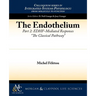 The Endothelium, Part II: Edhf-Mediated Responses the Classical Pathway