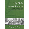 The Only Sacred Ground: Scientific Materialism and a Sacred View of Nature Within the Framework of Complementarity