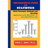 The Practical Guide to Statistics: Applications with Excel, R, and Calc
