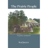 The Prairie People: Forgotten Anabaptists