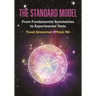 The Standard Model: From Fundamental Symmetries to Experimental Tests