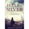 Hills of Silver
