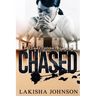 Chased