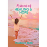 Lessons of Healing and Hope