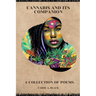 Cannabis and Its Companion: A Collection of Poems