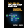 The ISO 45001: 2018 Implementation Handbook: Guidance on Building an Occupational Health and Safety Management System