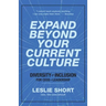 Expand Beyond Your Current Culture