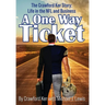 A One Way Ticket: The Crawford Ker Story: Life in the NFL and Business
