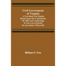 Civil Government of Virginia; A Text-book for Schools Based Upon the Constitution of 1902 and Conforming to the Laws Enacted in Accordance Therewith