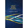 Great Work Journal Expanded and Aligned