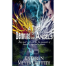 A Time of Demons and Angels