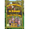 Adventures in Kinship with All Life