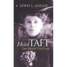 Helen Taft: Our Musical First Lady