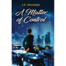 A Matter of Control