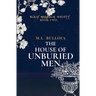 The House of Unburied Men