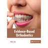Evidence-Based Orthodontics