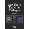 The Black Tradition Trilogies Volume 2: Complete compilation of the first trilogy consisting of: The Book of Baphomet, Sepher Da'ath: The Book of Un-K