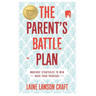 The Parent's Battle Plan
