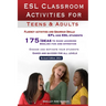 ESL Classroom Activities for Teens and Adults: ESL games, fluency activities and grammar drills for EFL and ESL students.