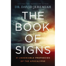 The Book of Signs: 31 Undeniable Prophecies of the Apocalypse
