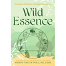 Wild Essence: Enneagram Meditation Through Animal Spirits