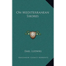On Mediterranean Shores
