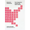 America's Obsessives: The Compulsive Energy That Built a Nation