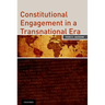 Constitutional Engagement in a Transnational Era
