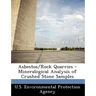 Asbestos/Rock Quarries - Mineralogical Analysis of Crushed Stone Samples