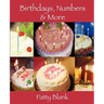 Birthdays, Numbers & More