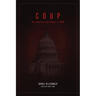 Coup: How America was Stolen in 2020