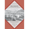 Decisions of the Maryland Campaign: The Fourteen Critical Decisions That Defined the Operation