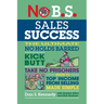 No B.S. Sales Success