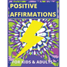 Positive Affirmations for Kids Activity Book
