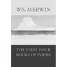 The First Four Books of Poems