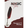 The Magic Pen: A motivational story for young adult