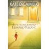 The Miraculous Journey of Edward Tulane: (A Heartwarming Tale of a China Rabbit's Quest for Love and Belonging - Middle-Grade Chapter Book for Kids Ag