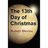 The 13th Day of Christmas