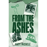 From the Ashes