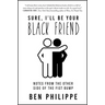 Sure, I'll Be Your Black Friend: Notes from the Other Side of the Fist Bump