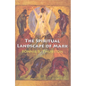The Spiritual Landscape of Mark