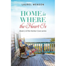 Home is Where the Heart Is
