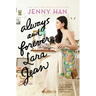 Always and Forever, Lara Jean