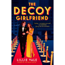 The Decoy Girlfriend