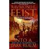 Into a Dark Realm: Book Two of the Darkwar Saga