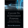 Called to a Different Purpose: The Story of Robert Fulton and His Vision for Web Industries