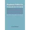 Regulatory Politics in Transition