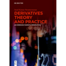 Derivatives Theory and Practice: An Emerging Markets Perspective
