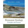 Economic Geology: Principles and Practice