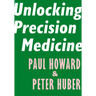 Unlocking Precision Medicine